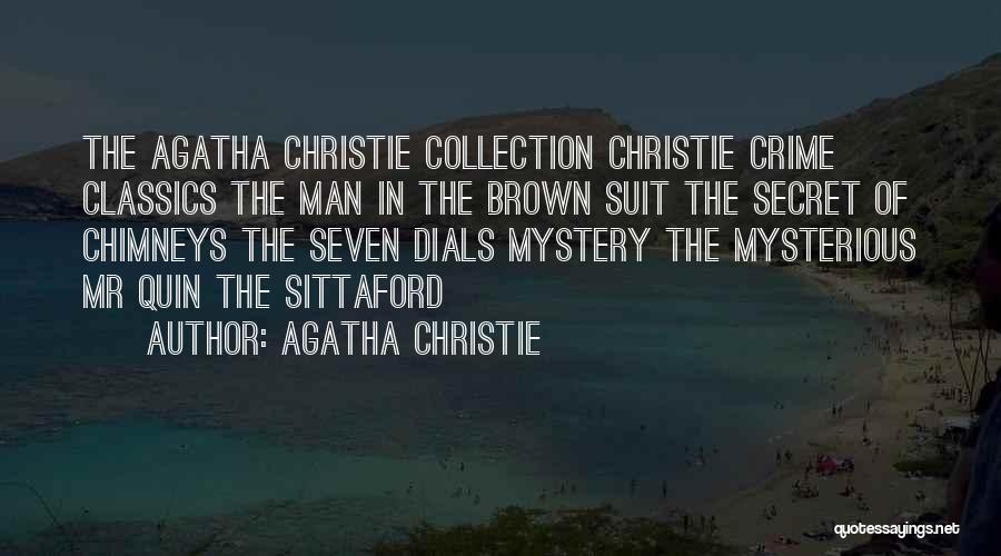 Secret Seven Quotes By Agatha Christie