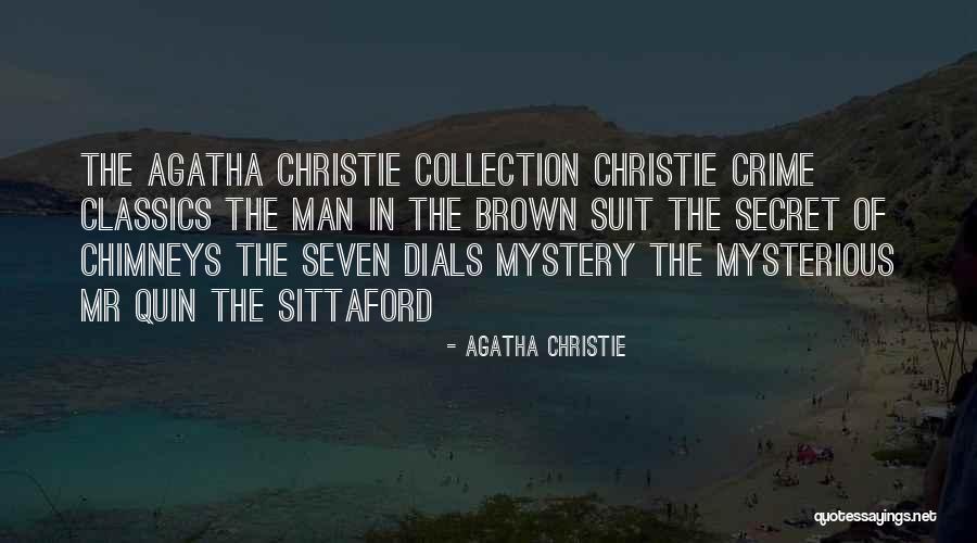 Secret Seven Quotes By Agatha Christie