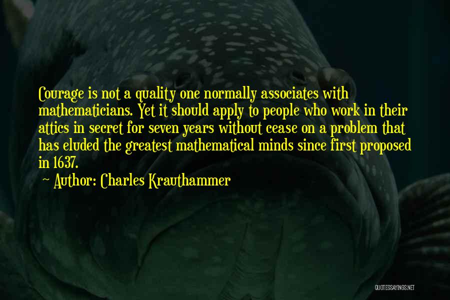 Secret Seven Quotes By Charles Krauthammer