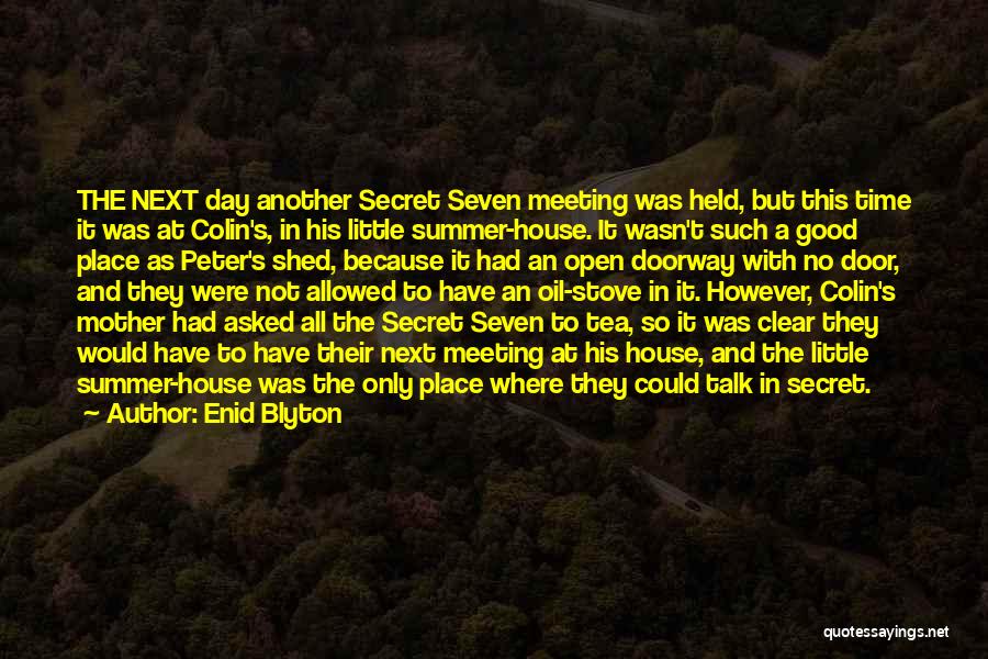 Secret Seven Quotes By Enid Blyton