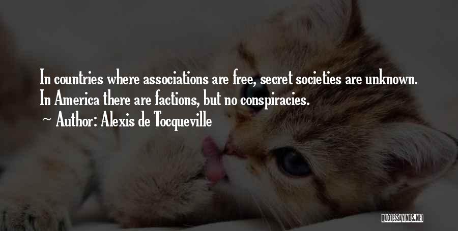 Secret Societies Quotes By Alexis De Tocqueville