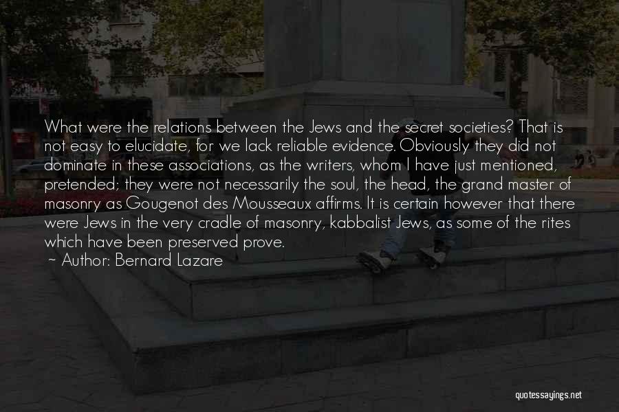 Secret Societies Quotes By Bernard Lazare