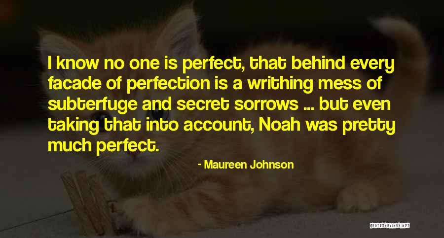 Secret Sorrows Quotes By Maureen Johnson