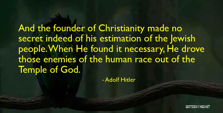Secret Temple Quotes By Adolf Hitler Secret Temple Quotes By Adolf Hitler