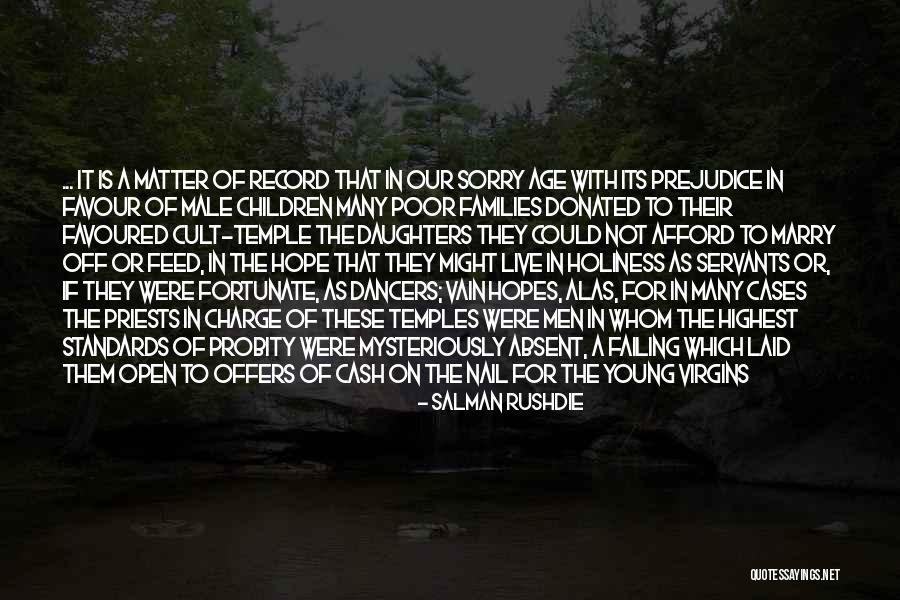 Secret Temple Quotes By Salman Rushdie Secret Temple Quotes By Salman Rushdie
