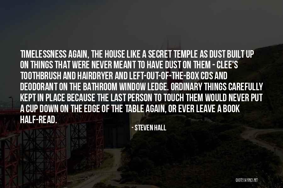 Secret Temple Quotes By Steven Hall Secret Temple Quotes By Steven Hall