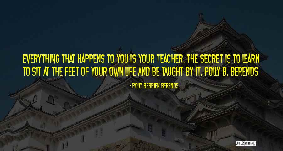 Secret That Will Help Quotes By Polly Berrien Berends Secret That Will Help Quotes By Polly Berrien Berends