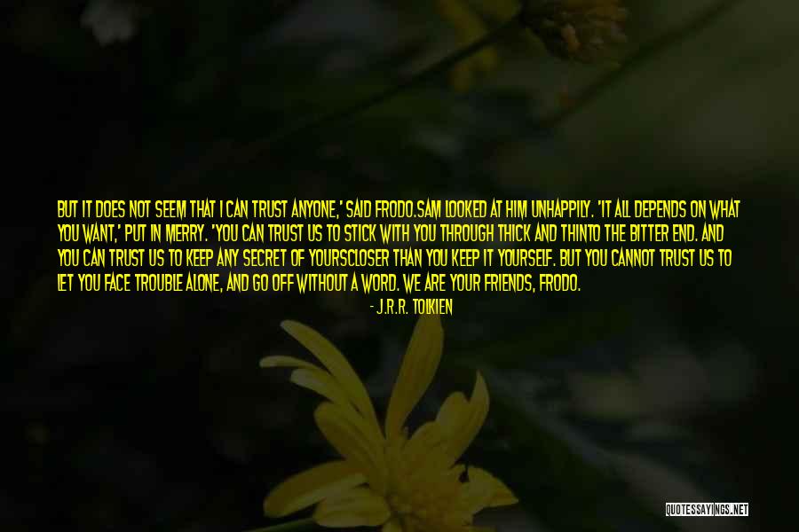 Secret That You Keep Quotes By J.R.R. Tolkien Secret That You Keep Quotes By J.R.R. Tolkien