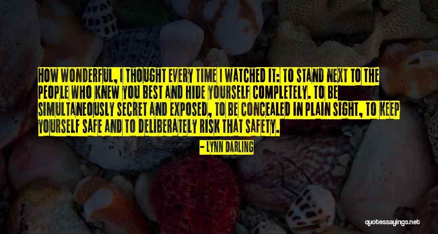 Secret That You Keep Quotes By Lynn Darling Secret That You Keep Quotes By Lynn Darling
