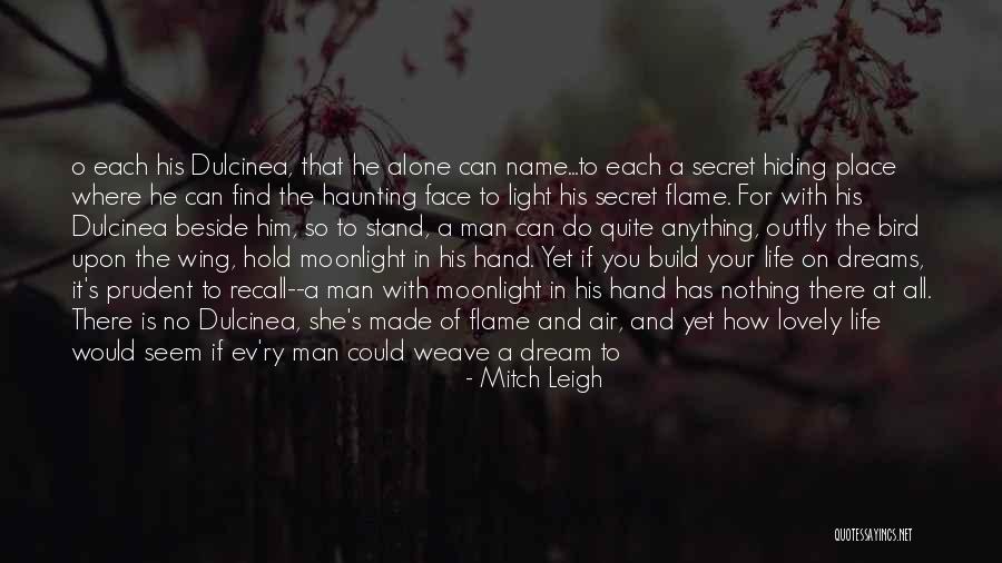 Secret That You Keep Quotes By Mitch Leigh Secret That You Keep Quotes By Mitch Leigh