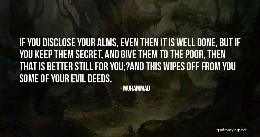 Secret That You Keep Quotes By Muhammad Secret That You Keep Quotes By Muhammad