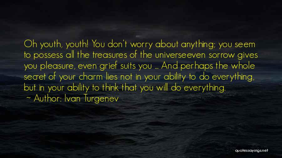 Secret Thinking Of You Quotes By Ivan Turgenev