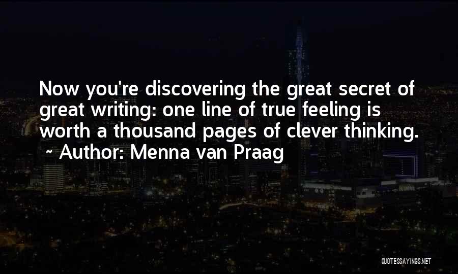 Secret Thinking Of You Quotes By Menna Van Praag