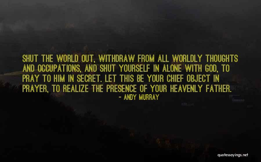 Secret Thoughts Quotes By Andy Murray Secret Thoughts Quotes By Andy Murray