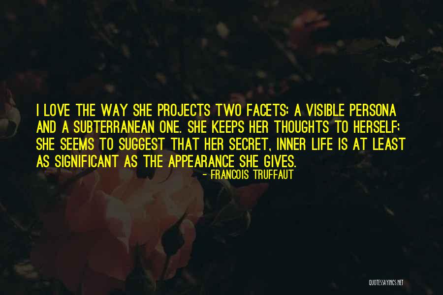 Secret Thoughts Quotes By Francois Truffaut Secret Thoughts Quotes By Francois Truffaut