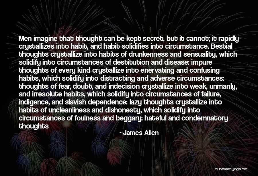 Secret Thoughts Quotes By James Allen Secret Thoughts Quotes By James Allen