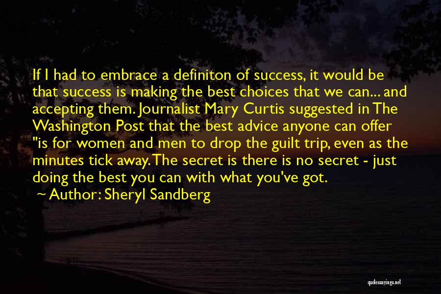 Secret To Success Quotes By Sheryl Sandberg