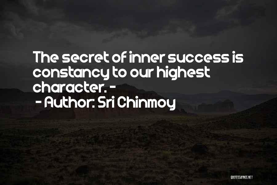 Secret To Success Quotes By Sri Chinmoy