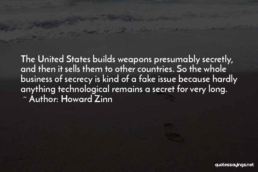 Secret Weapons Quotes By Howard Zinn