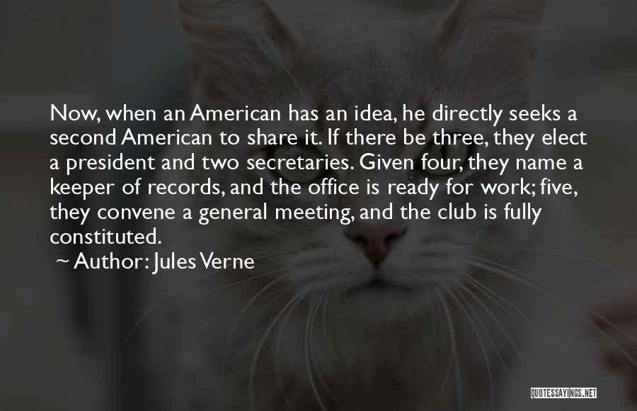 Secretaries Quotes By Jules Verne