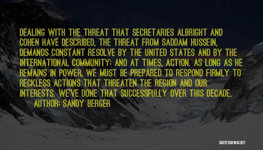 Secretaries Quotes By Sandy Berger Secretaries Quotes By Sandy Berger