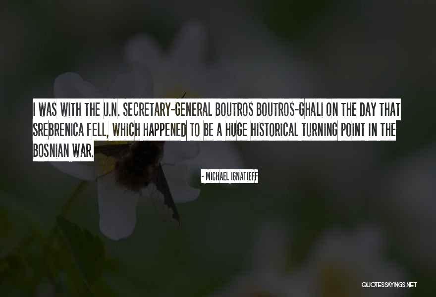 Secretary General Quotes By Michael Ignatieff Secretary General Quotes By Michael Ignatieff