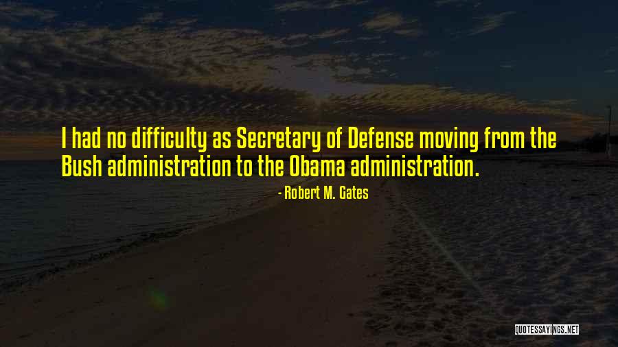 Secretary Of Defense Gates Quotes By Robert M. Gates Secretary Of Defense Gates Quotes By Robert M. Gates