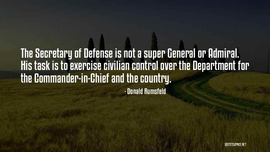 Secretary Of Defense Quotes By Donald Rumsfeld