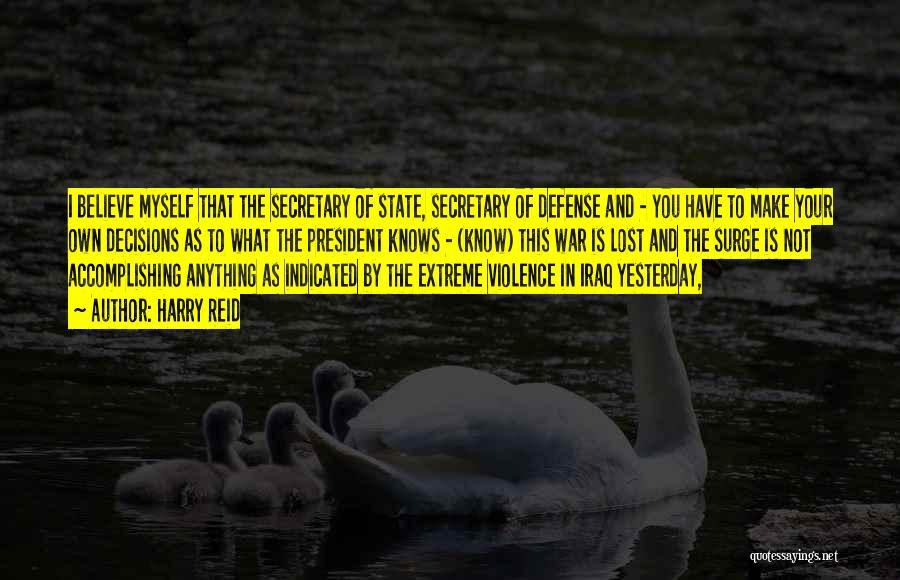 Secretary Of Defense Quotes By Harry Reid