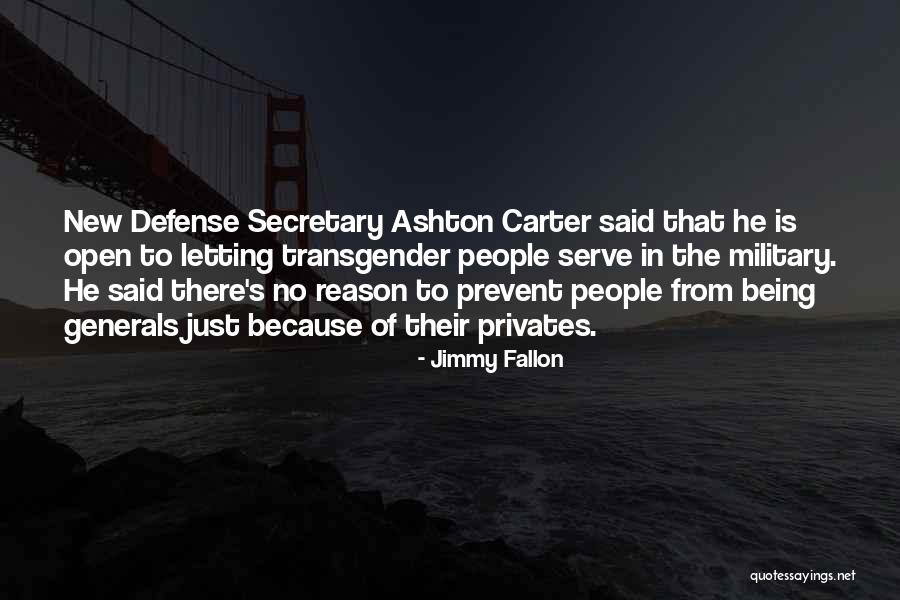 Secretary Of Defense Quotes By Jimmy Fallon