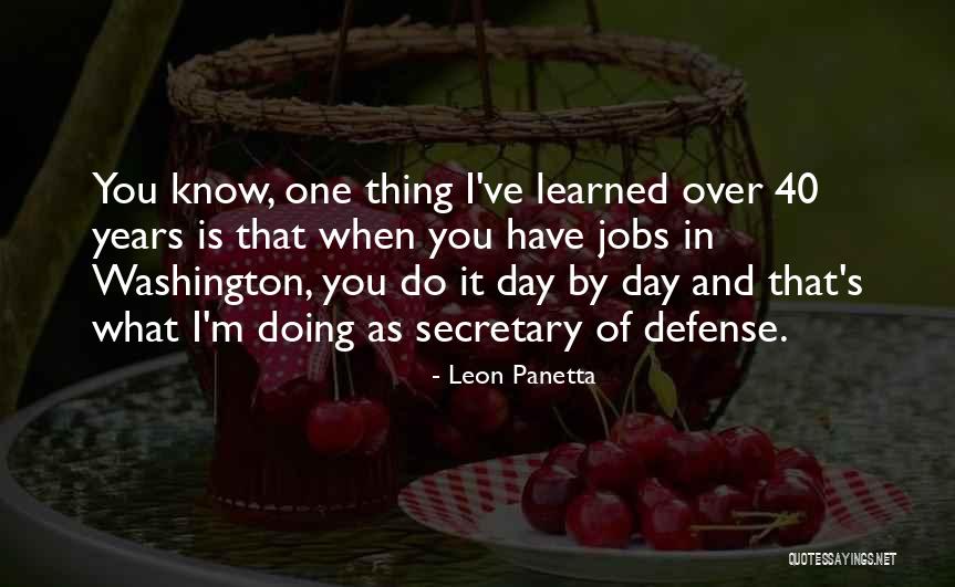 Secretary Of Defense Quotes By Leon Panetta