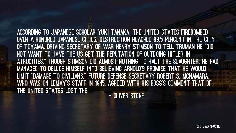 Secretary Of Defense Quotes By Oliver Stone