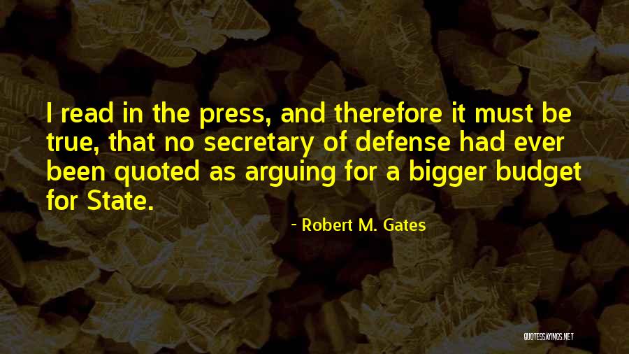 Secretary Of Defense Quotes By Robert M. Gates