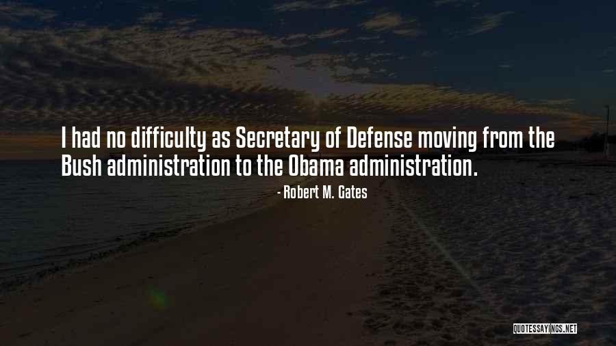 Secretary Of Defense Quotes By Robert M. Gates