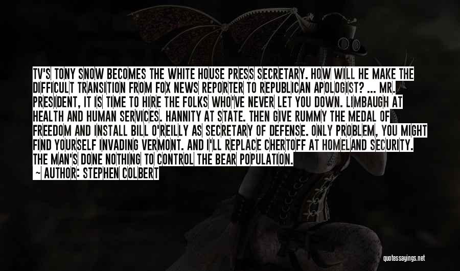 Secretary Of Defense Quotes By Stephen Colbert