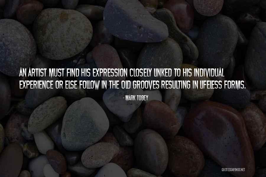 Secretin And Cholecystokinin Quotes By Mark Tobey