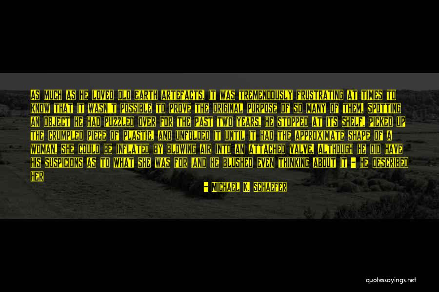 Secretin And Cholecystokinin Quotes By Michael K. Schaefer