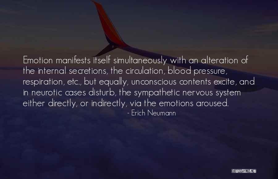 Secretions Quotes By Erich Neumann Secretions Quotes By Erich Neumann
