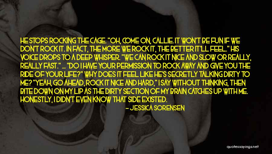 Secretly Dirty Quotes By Jessica Sorensen Secretly Dirty Quotes By Jessica Sorensen