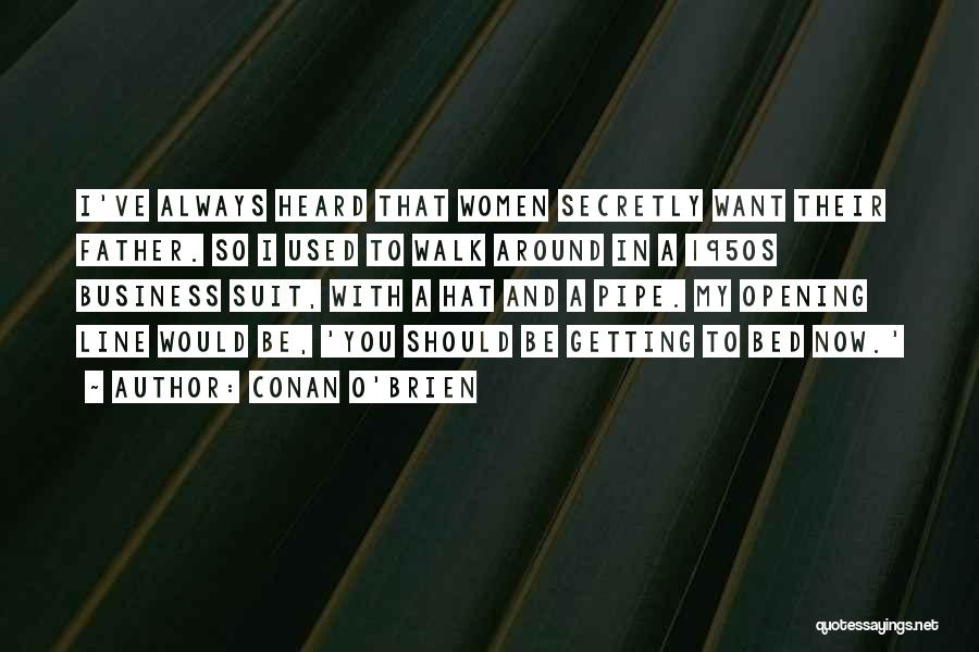 Secretly In Love Quotes By Conan O'Brien