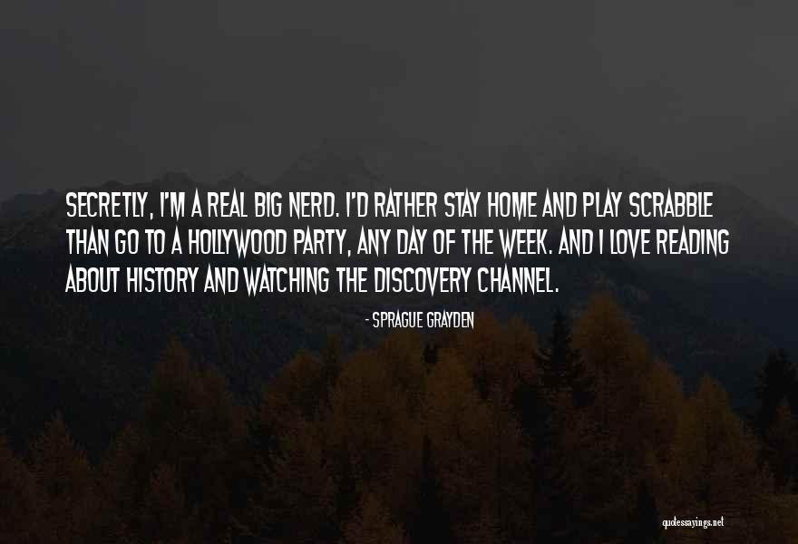Secretly In Love With You Quotes By Sprague Grayden Secretly In Love With You Quotes By Sprague Grayden