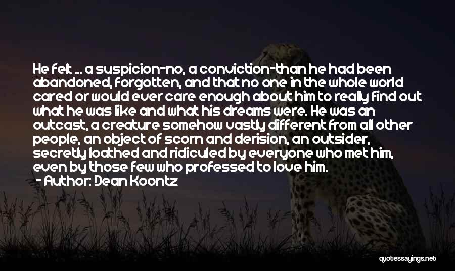Secretly Love Someone Quotes By Dean Koontz Secretly Love Someone Quotes By Dean Koontz