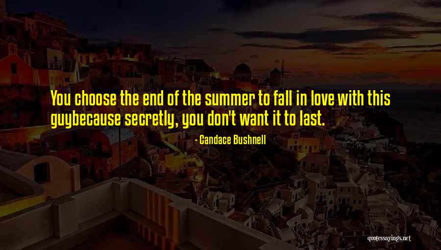 Secretly Love You Quotes By Candace Bushnell Secretly Love You Quotes By Candace Bushnell