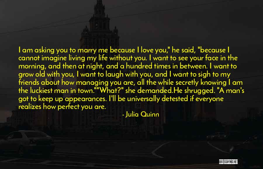 Secretly Love You Quotes By Julia Quinn Secretly Love You Quotes By Julia Quinn