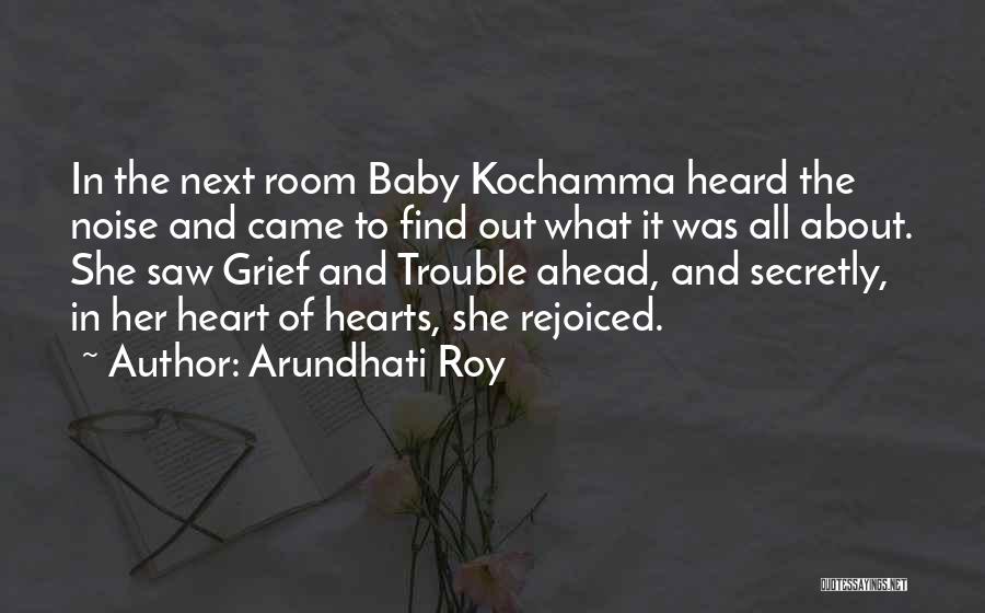 Secretly Quotes By Arundhati Roy