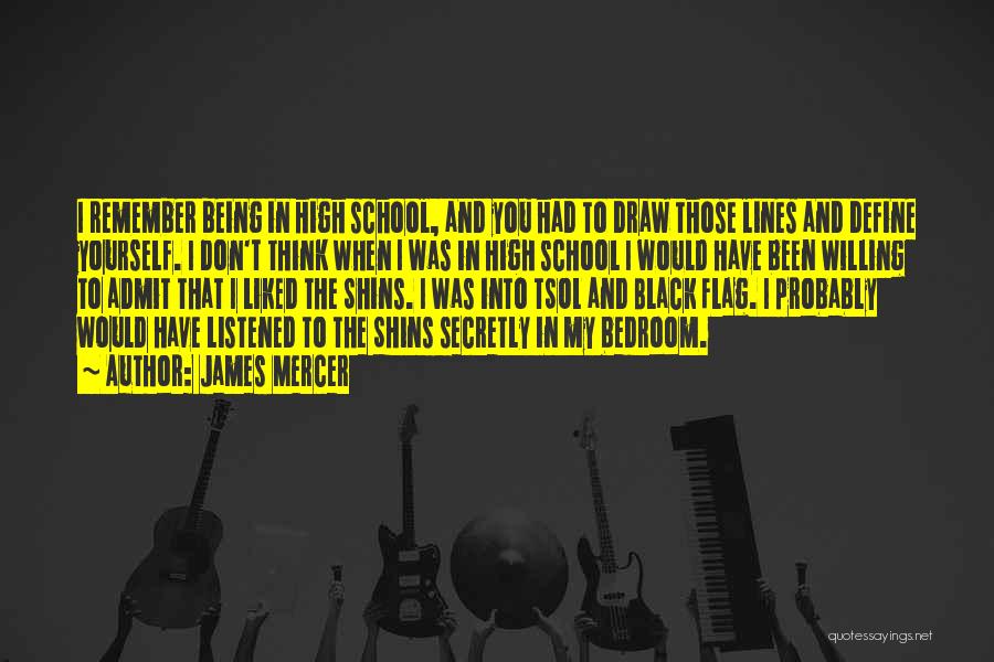 Secretly Quotes By James Mercer