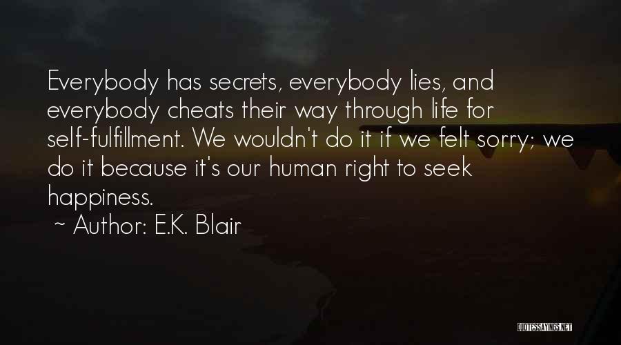 Secrets And Lies Quotes By E.K. Blair