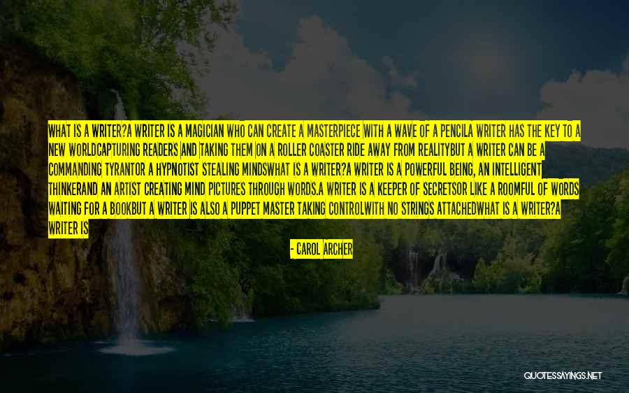 Secrets Book Quotes By Carol Archer Secrets Book Quotes By Carol Archer