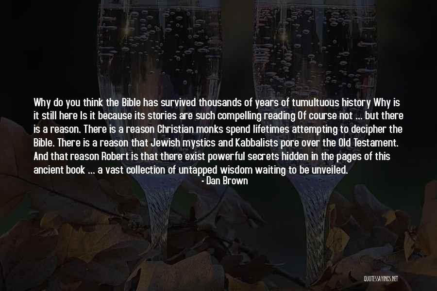 Secrets Book Quotes By Dan Brown Secrets Book Quotes By Dan Brown