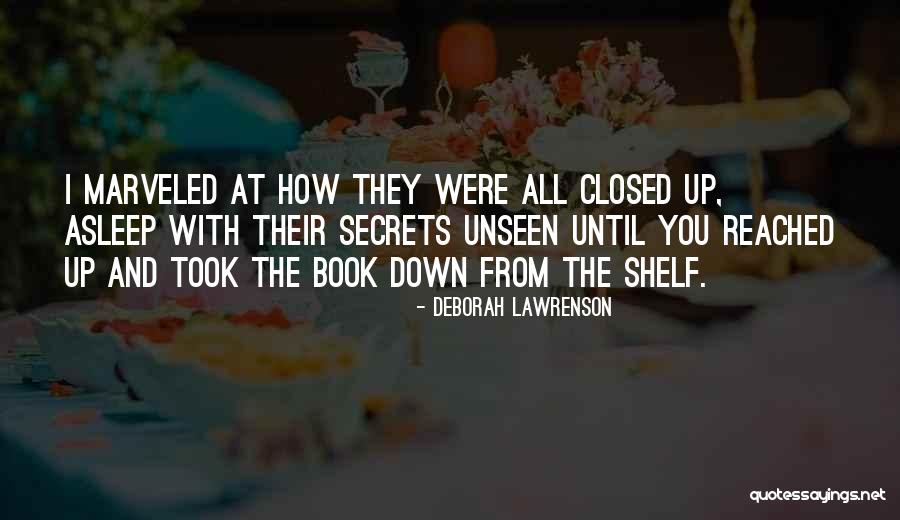 Secrets Book Quotes By Deborah Lawrenson Secrets Book Quotes By Deborah Lawrenson